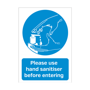 Please Use Hand Sanitiser Before Entering A6 Vinyl Sticker