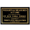 35ml Weights & Measures Act Sign